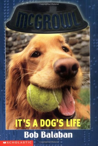It's A Dog's Life