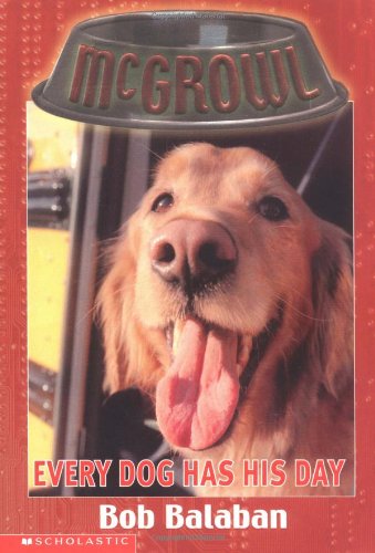 Cover of Every Dog Has His Day