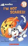 Noodles the Puppy: I'm Not Scared!