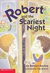 Robert And The Scariest Night