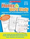 Scholastic Week By Week Phonics and Word Study for the Intermediate Grades, Grades 3-6