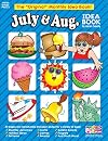 July and August Idea Book: A Creative Idea Book for the Teacher