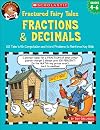 Fractured Math Fairy Tales: Fractions & Decimals (Fractured Math Fairy Tales)