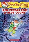 Red Pizzas for a Blue Count (Geronimo Stilton #7)