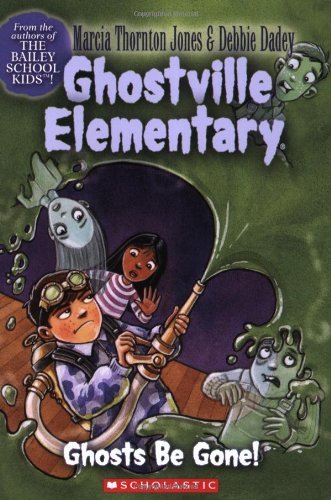 Ghosts Be Gone! book cover