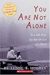 You Are Not Alone: Teens Talk About Life After The Loss of a Parent