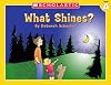 First Little Readers: What Shines? (Level A)