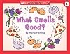 What Smells Good? (Little Leveled Readers)