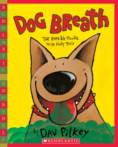 Dog Breath! The Horrible Trouble with Hally Tosis book cover