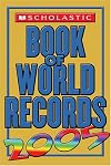 Scholastic Book of World Records 2005