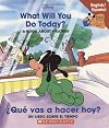 What Will You Do Today? / ¿Qué vas a hacer hoy?: What Will You Do Today/¨qu Vas A Hacer Hoy? (Baby's First Disney Books (Bilingual-Spanish)) (Spanish and English Edition)
