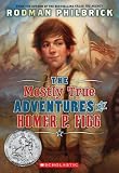 The Mostly True Adventures Of Homer P Figg Scholastic Gold