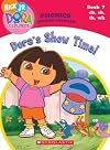 Dora the Explorer Phonics: Dora's Show Time!