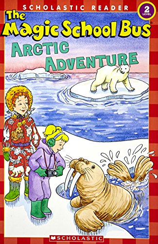 The Magic School Bus Arctic Adventure (By: Gail Herman) cover