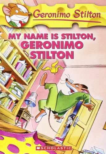 My Name Is Stilton, Geronimo Stilton book cover