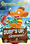 Surf's Up, Geronimo!