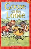 Goose On The Loose