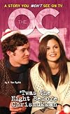The O.C.: Novelization #7: 'twas The Night Before Chrismukkah