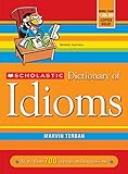 Scholastic Dictionary Of Idioms