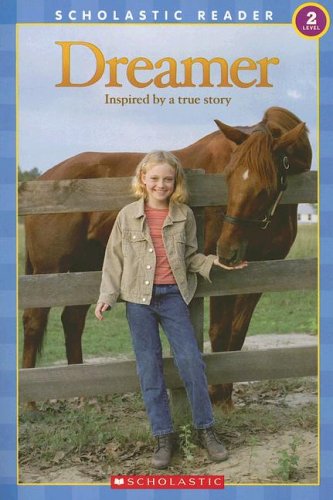 Dreamer: Inspired by a True Story book cover