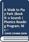 Dora the Explorer Phonics: A Walk to Play Park