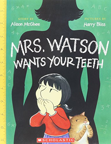 Cover of Mrs. Watson Wants Your Teeth