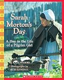 Sarah Mortons Day A Day In The Life Of A Pilgrim Girl Scholastic Bookshelf