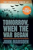 Tomorrow When The War Began The Tomorrow Series 1