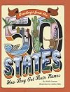 Greetings From the 50 States How They Got Their Names