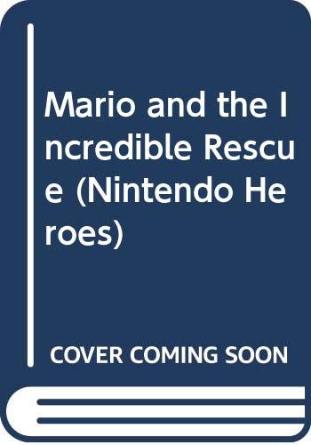 Mario and the Incredible Rescue book cover