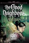 The Good Neighbors, Book 1: Kin
