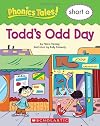 Todd's Odd Day (Phonics Tales: short o)