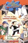 The Case of the Spoiled Rotten Spy