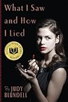 What I Saw And How I Lied