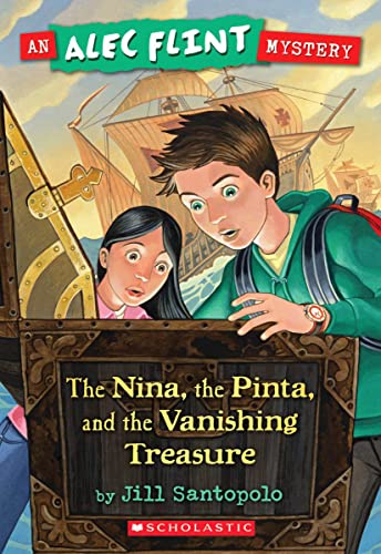 The Nina, the Pinta, and the Vanishing Treasure book cover