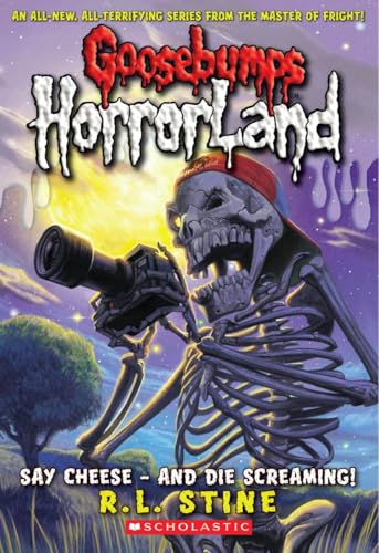 Say Cheese -- And Die Screaming! book cover