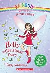 Holly the Christmas Fairy (Rainbow Magic Special)