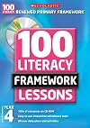 100 Literacy Framework Lessons for Year 4