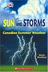 Canada Close Up: Sun and Storms, Canadian Summer Weather