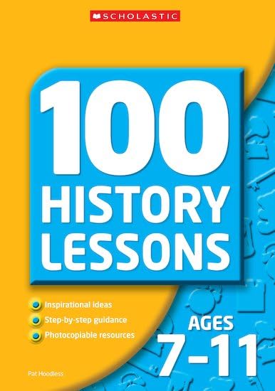 Cover of 100 History Lessons 7-11