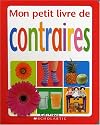 Mon petit livre de contraires
