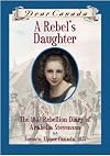 A Rebel's Daughter: The 1837 Rebellion Diary of Arabelle Stevenson Toronto