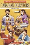 Canadian Inventors (Scholastic Canada Biographies)