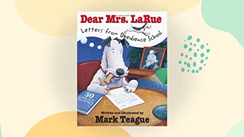Cover of Dear Mrs.LaRue;Letters from Obedience School