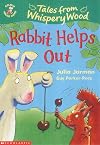 Rabbit Helps Out (Tales from Whispery Wood)