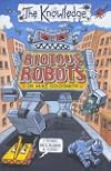 Riotous Robots