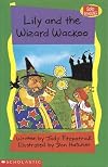 Lily and the Wizard Wackoo