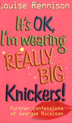 It's OK, I'm Wearing Really Big Knickers! / On the Bright Side, I'm Now the Girlfriend of a Sex God book cover