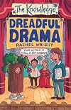 Dreadful Drama (The Knowledge)
