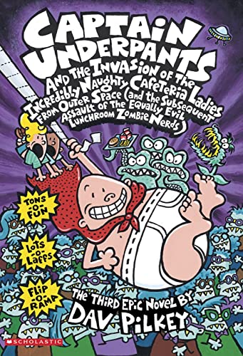 Captain Underpants and the Invasion of the Incredibly Naughty Cafeteria Ladies from Outer Space book cover
